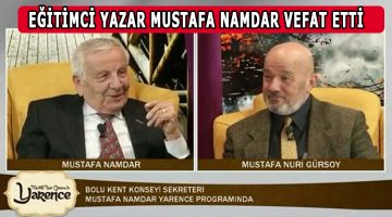 Yazar Mustafa Namdar’ı Kaybettik