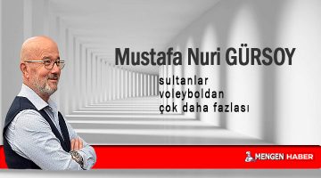 Mustafa Nuri Gürsoy’un Kaleminden