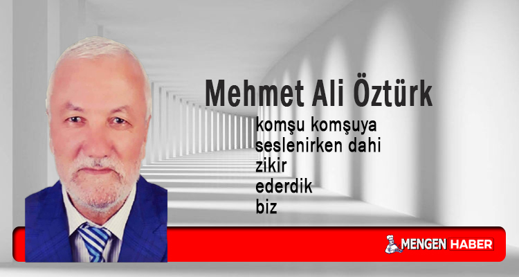 Mehmet Ali Öztürk’ün Kaleminden