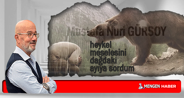 Mustafa Nuri Gürsoy yazdı