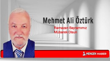 Mehmet Ali Öztürk Yazdı