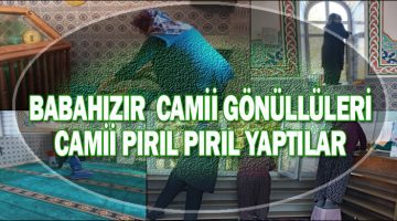 Babahızır Köylü Gönüllü Kadınlar Camii İç Dış Temizliği Yaptı