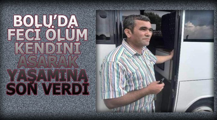 BOLU’DA KORKUNÇ OLAY.. YAŞAMINA SON VERDİ