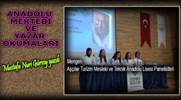 “Anadolu Mektebi ve Yazar Okumaları” Mustafa Nuri Gürsoy yazdı