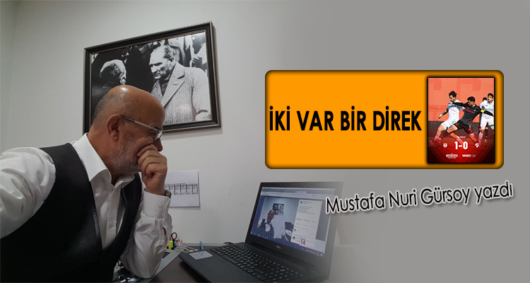 İKİ VAR BİR DİREK